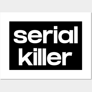 Serial killer Posters and Art